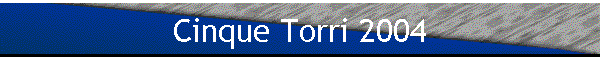 Cinque Torri 2004